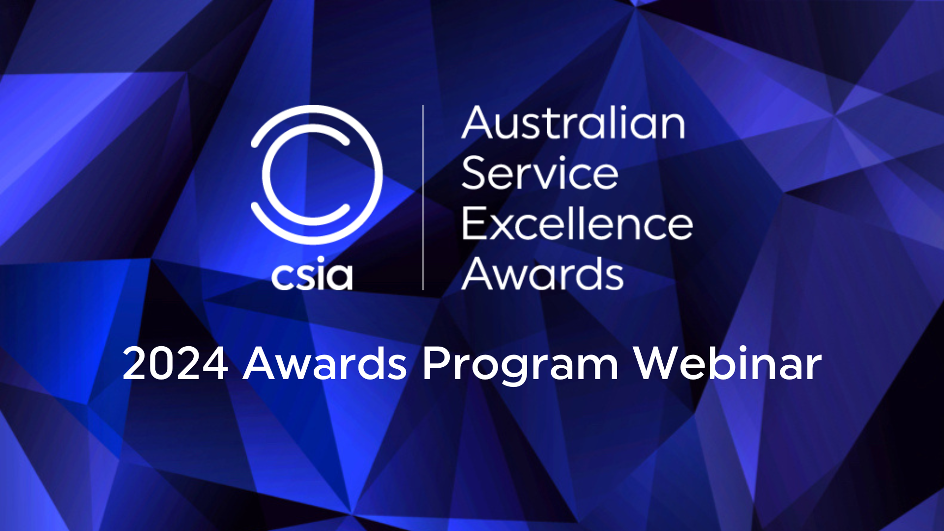 2024 Australian Service Excellence Awards - Program Information Session ...